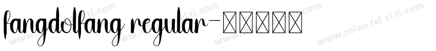 fangdolfang regular字体转换